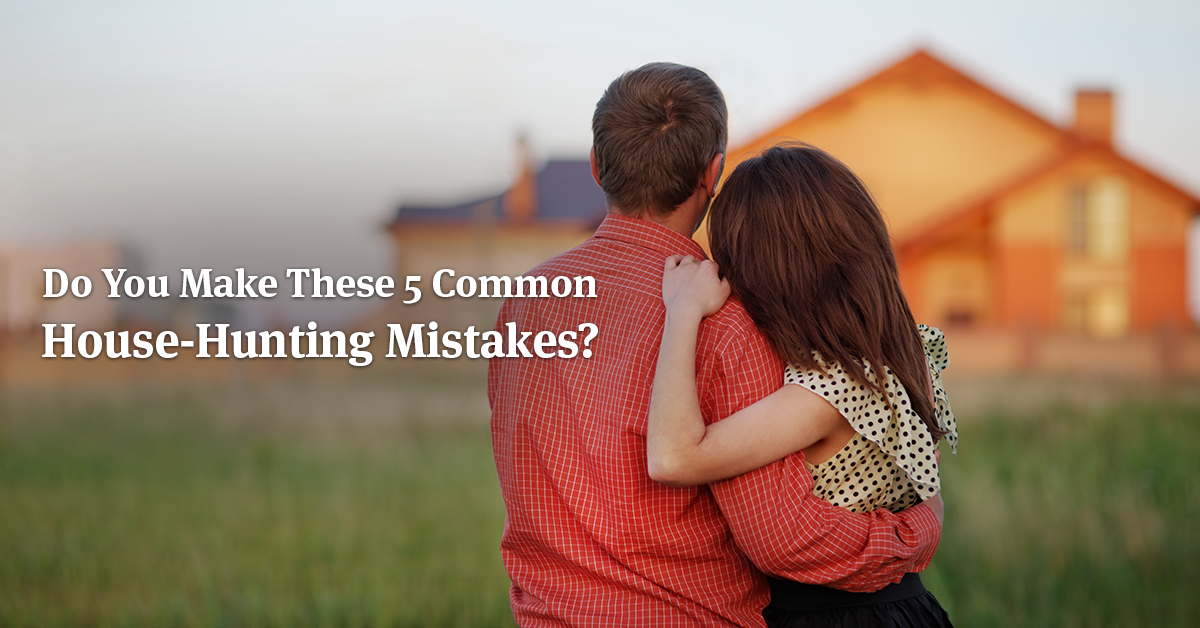 Common-House-Hunting-Mistakes